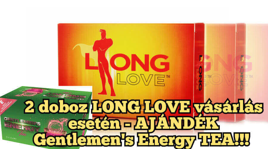 LONG LOVE potencianövelő korai magömlésre akciós csomag 2 db + ajándék 1 db Gentlemen's Tea